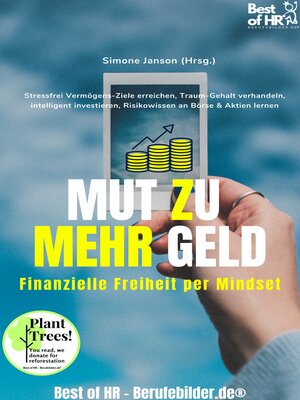 cover image of Mut zu mehr Geld! Finanzielle Freiheit per Mindset